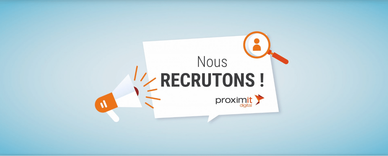 PROXIMIT DIGITAL RECRUTE UN(E) CHARGÉ(E) D'AFFAIRES